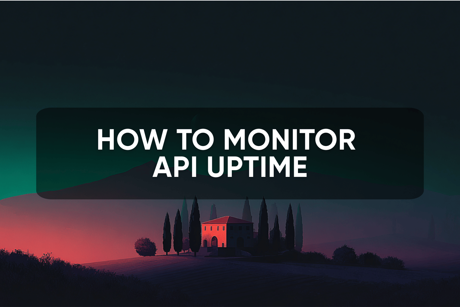 how to monitor api uptime
